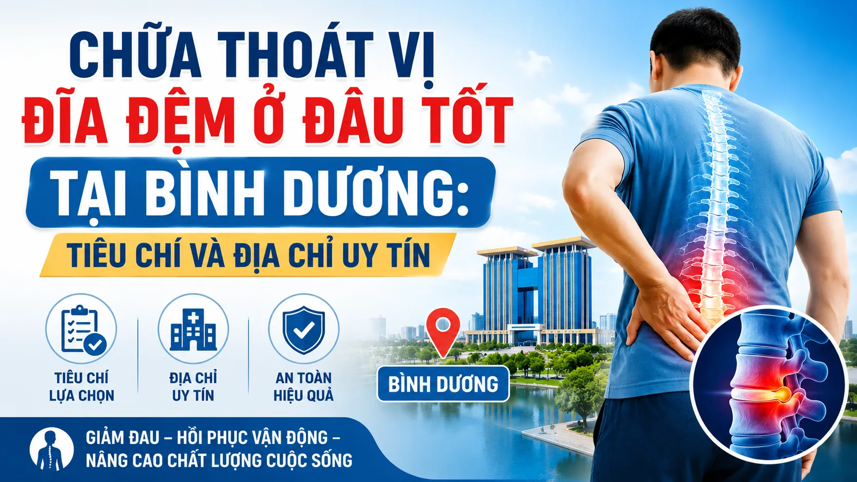 Chữa thoát vị đĩa đệm ở đâu tại Bình Dương?