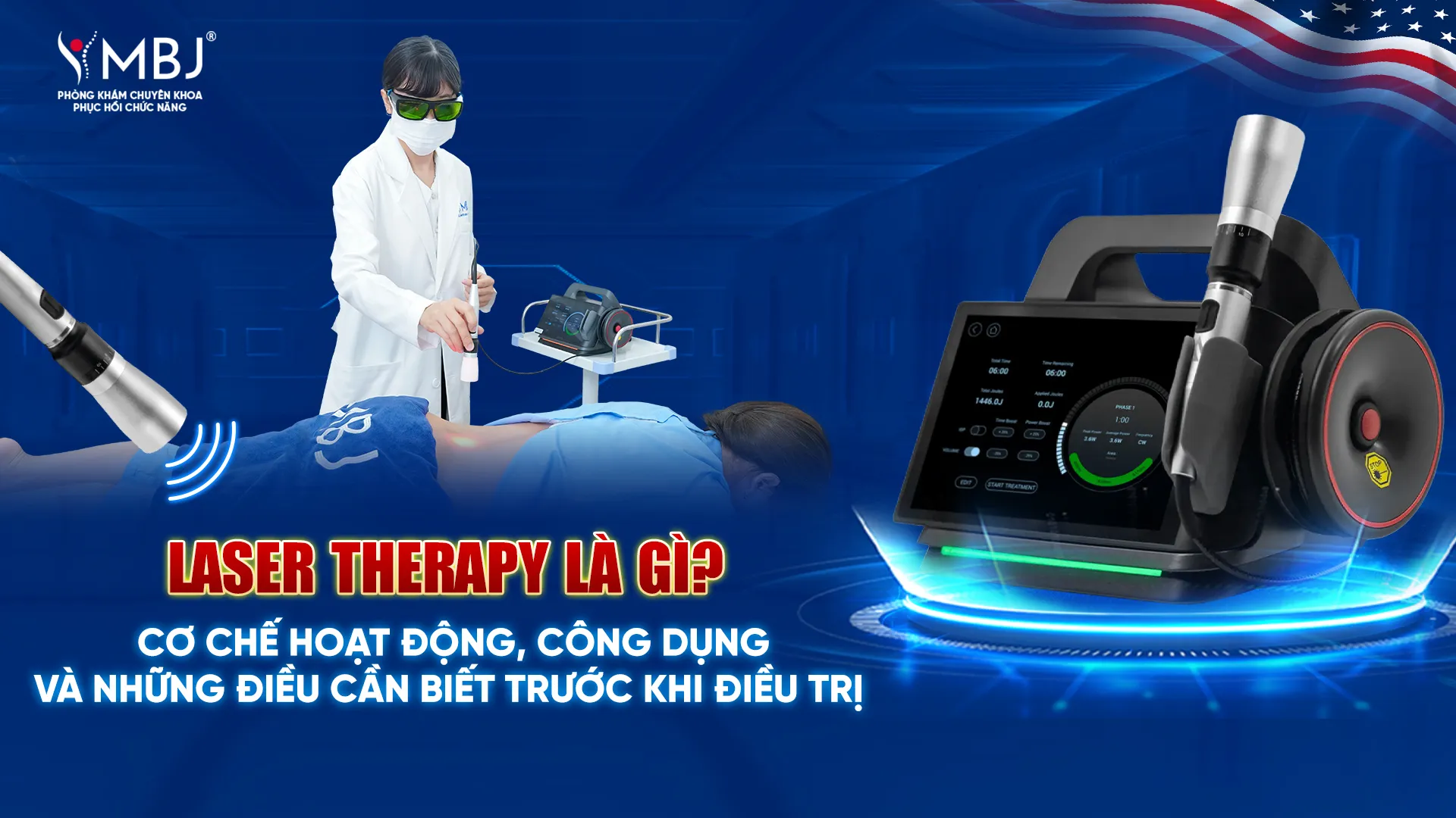 Laser therapy là gì? Cơ chế hoạt động & chức năng
